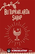 Bu Topraklarda Şarap