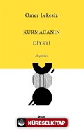 Kurmacanın Diyeti