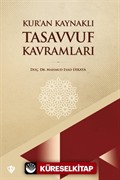 Kur'an Kaynaklı Tasavvuf Kavramları