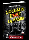 Çocuğum Deist Olmasın!