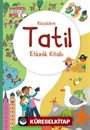 Küçüklere Tatil Etkinlik Kitabı