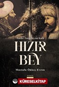 Fatihi Yargılayan Kadı Hızır Bey