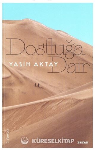 Dostluğa Dair