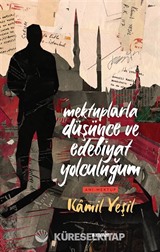 Mektuplarla Düşünce ve Edebiyat Yolculuğum