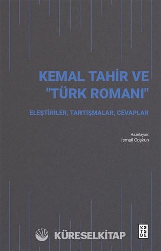 Kemal Tahir ve 'Türk Romanı'