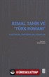 Kemal Tahir ve 'Türk Romanı'