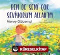 Ben de Seni Çok Seviyorum Allah'ım