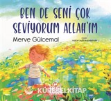 Ben de Seni Çok Seviyorum Allah'ım