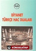 Diyanet Türkçe Hac Duaları