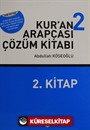 Kur'an Arapçası Çözüm Kitabı 2