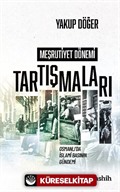 Meşrutiyet Dönemi Tartışmaları