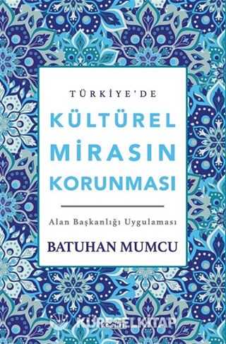 Türkiye'de Kültürel Mirasın Korunması
