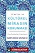 Türkiye'de Kültürel Mirasın Korunması