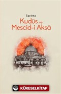 Tarihte Kudüs ve Mescid-i Aksa