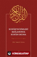 Kur'an'ın İsimleri Bağlamında Kur'an Okuma