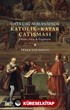 Orta Çağ Avrupasi'nda Katolik-Katar Çatışması