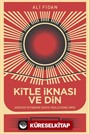 Kitle İknası ve Din