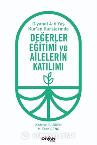 Değerler Eğitimi ve Ailelerin Katılımı