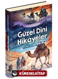 Çocuklar İçin Güzel Dinî Hikâyeler