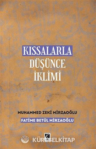 Kıssalarla Düşünce İklimi