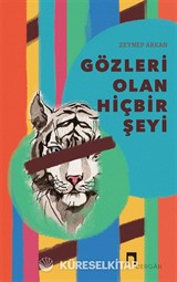 Gözleri Olan Hiçbir Şeyi