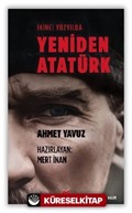 İkinci Yüzyılda Yeniden Atatürk