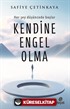 Kendine Engel Olma