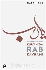 Zihniyet İnşası Bağlamında Kur'an'da Rab Kavramı