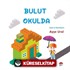 Bulut Okulda (4-7 Yaş)