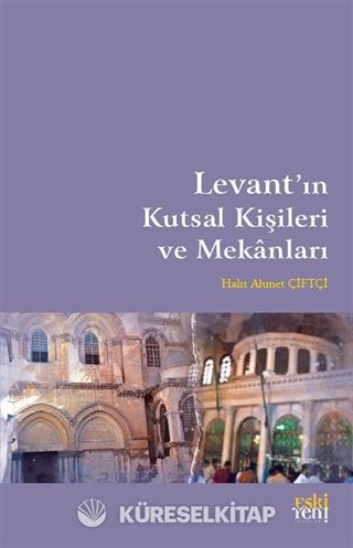 Levant'ın Kutsal Kişileri ve Mekanları