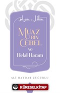 Muaz Bin Cebel ve Helal-Haram