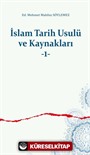 İslam Tarih Usulü ve Kaynakları 1