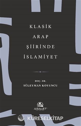 Klasik Arap Şiirinde İslamiyet