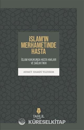 İslam'ın Merhametinde Hasta