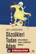 Sözcükleri Tadan Adam