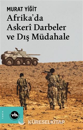 Afrika'da Askeri Darbeler ve Dış Müdahale