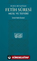 Ruhul Beyan'dan Fetih Suresi Meal ve Tefsiri