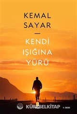 Kendi Işığına Yürü