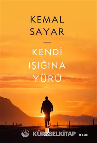 Kendi Işığına Yürü
