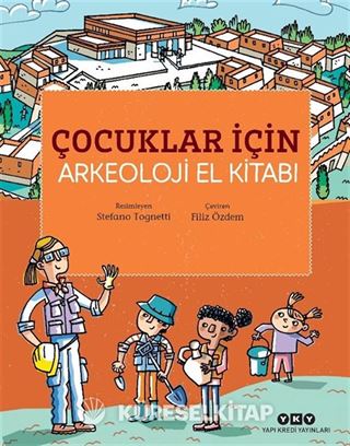 Çocuklar İçin Arkeoloji El Kitabı