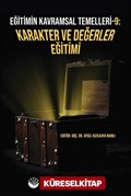 Eğitimin Kavramsal Temelleri 9: Karakter Ve Değerler Eğitimi