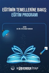 Eğitimin Temellerine Bakış: Eğitim Programı