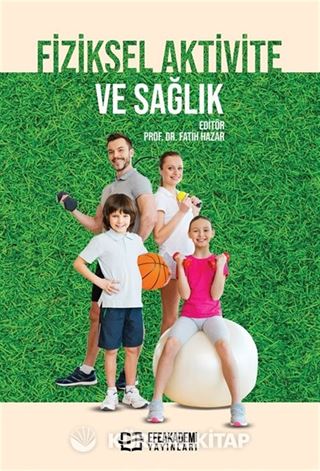 Fiziksel Aktivite ve Sağlık