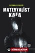 Materyalist Kafa