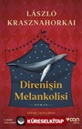 Direnişin Melankolisi