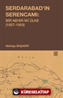 Serdarabad'ın Serencamı: Bir Nehir İki Ülke(1927-1953)