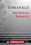 Sen Şarkına Devam Et