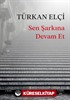 Sen Şarkına Devam Et