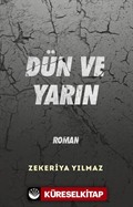 Dün ve Yarın