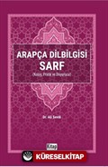 Arapça Dilbilgisi Sarf (Kolay Pratik ve Doyurucu)